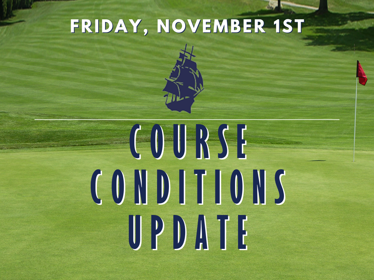 Important Notice: Course Conditions Friday, November 1