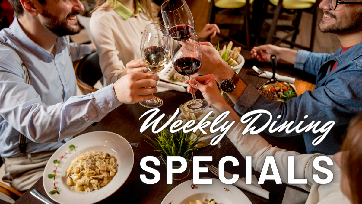 Weekly Dining Specials - 5/2